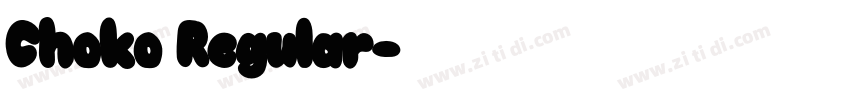 Choko Regular字体转换